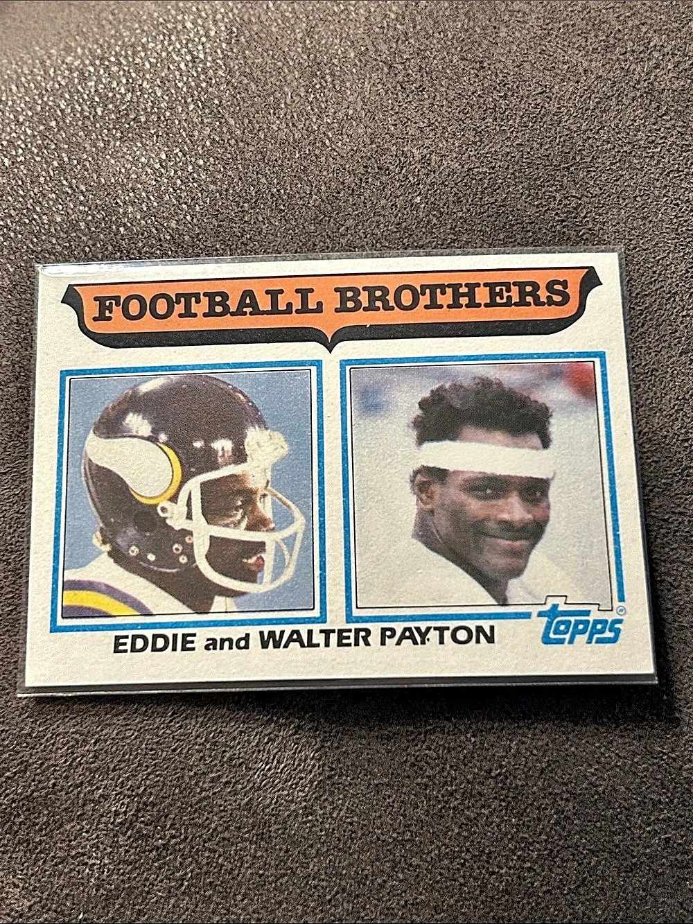 1982 TOPPS FOOTBALL CARD #269 FOOTBALL BROTHERS EDDIE AND WALTER PAYTON
